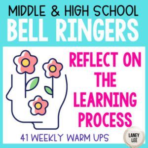 Reflect on the learning process bell ringers and warm ups