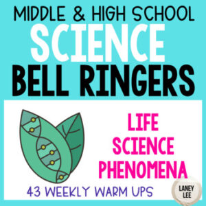 Life Science Phenomena Warm Ups and Bell Ringers