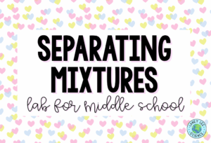 separating mixtures lab